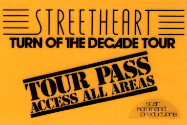 Streetheart Turn of the Decade
                              Tour
